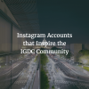 Instagram Accounts that Inspire the IGDC Community